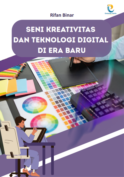 Seni Kreativitas dan Teknologi Digital di Era Baru
